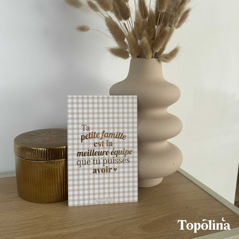 Carte citation familiale - Ta petite famille est la meilleure équipe que tu puisses avoir – Dorure à chaud