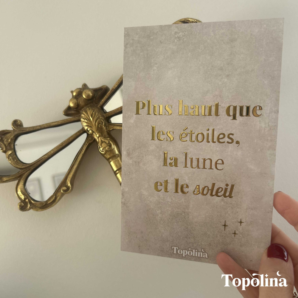 Carte citation - Plus haut que les étoiles, la lune et les étoiles – Dorure à chaud