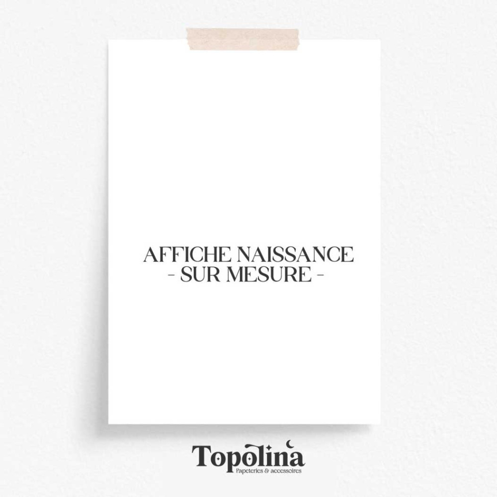 ★ Affiche naissance - sur mesure