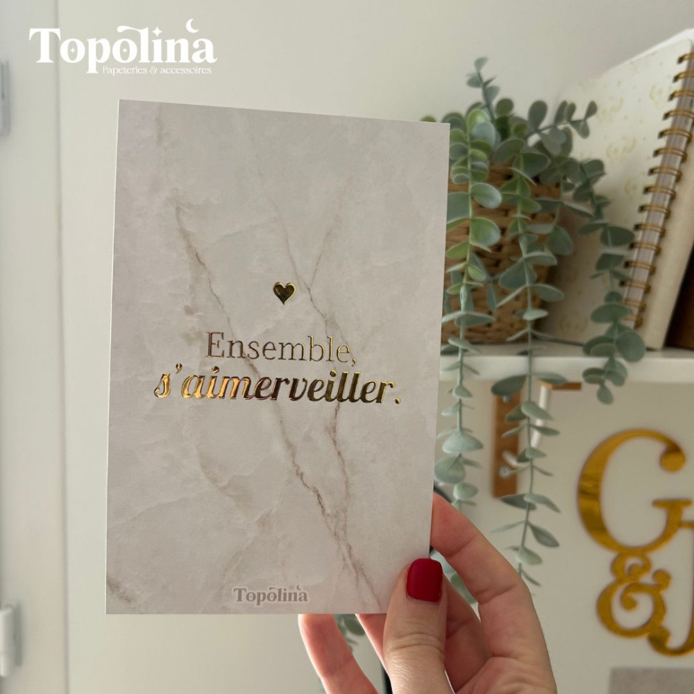Carte citation « Ensemble s’Aimerveiller » – Dorure à chaud & amour familial