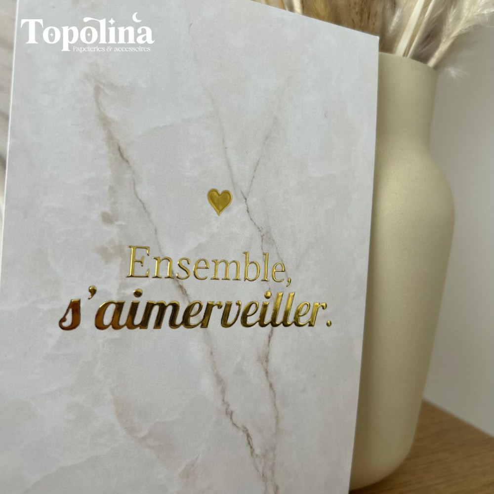 Carte citation « Ensemble s’Aimerveiller » – Dorure à chaud & amour familial