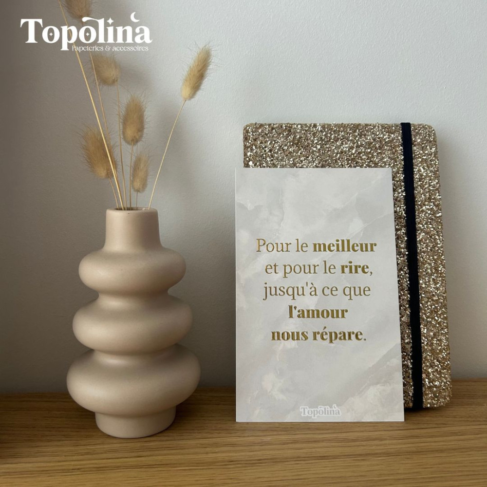 Carte citation en dorure à chaud – « Pour le meilleur et pour le rire, jusqu’à ce que l’amour nous répare »