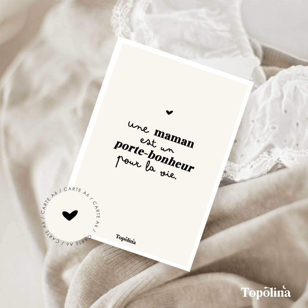 Carte maman “Une maman est un porte-bonheur pour la vie”